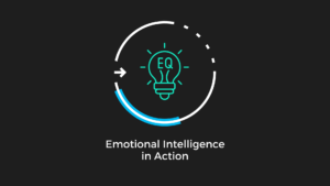 emotional intelligence in action